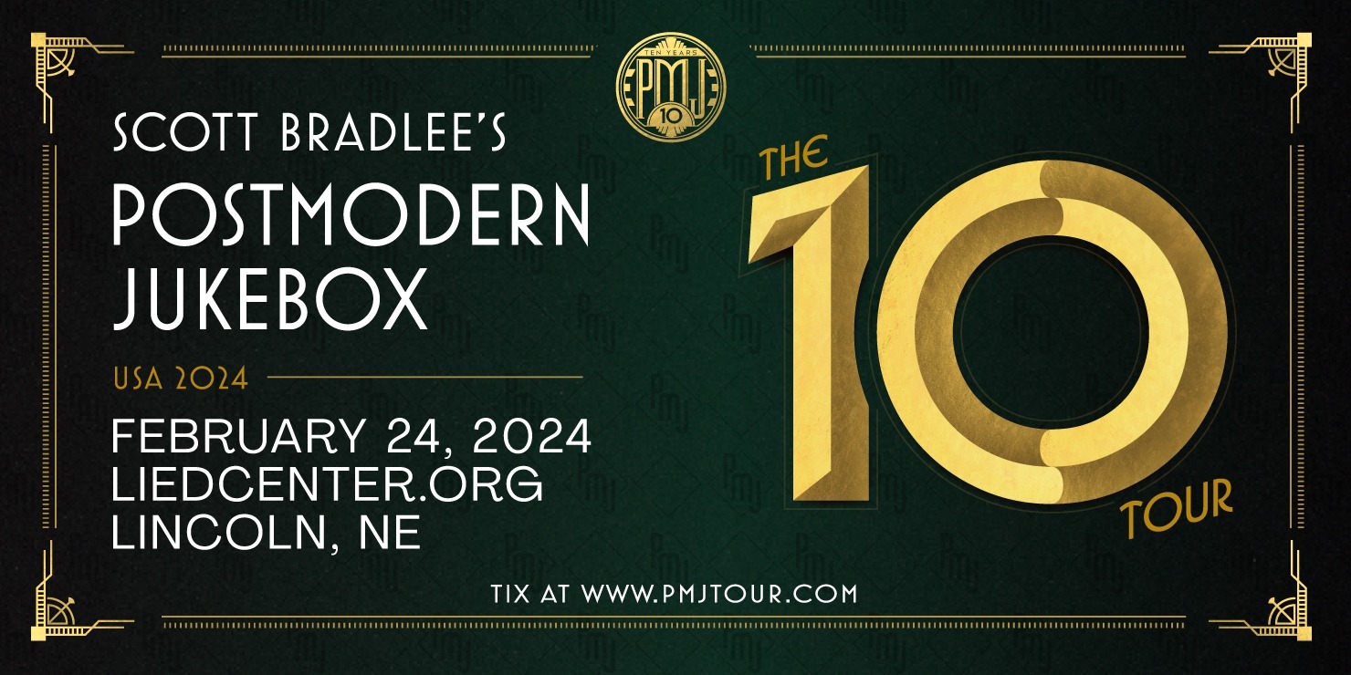 Postmodern Jukebox | Lied Center For Performing Arts, Lincoln NE